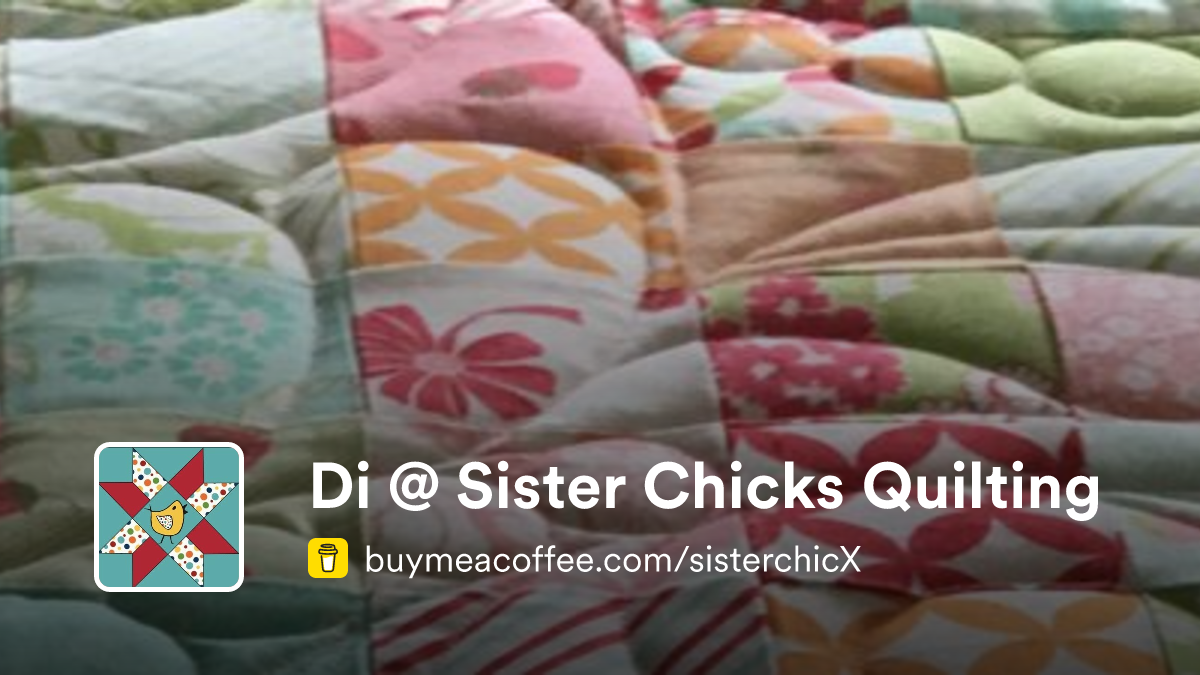 Extras Di Sister Chicks Quilting Buymeacoffee Extras di sister chicks quilting buymeacoffee